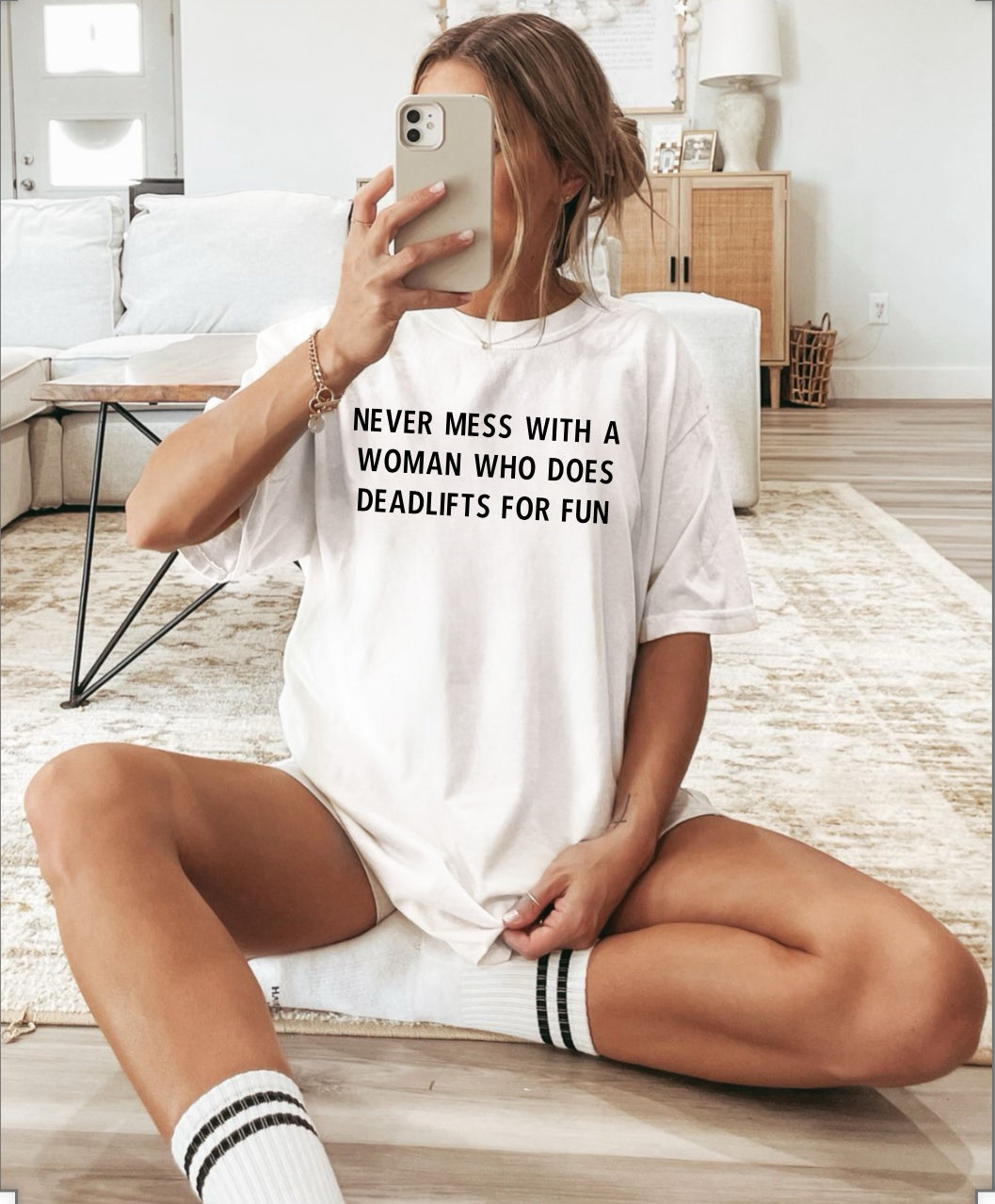 Never Mess With A Woman Who Does Deadlifts For Fun