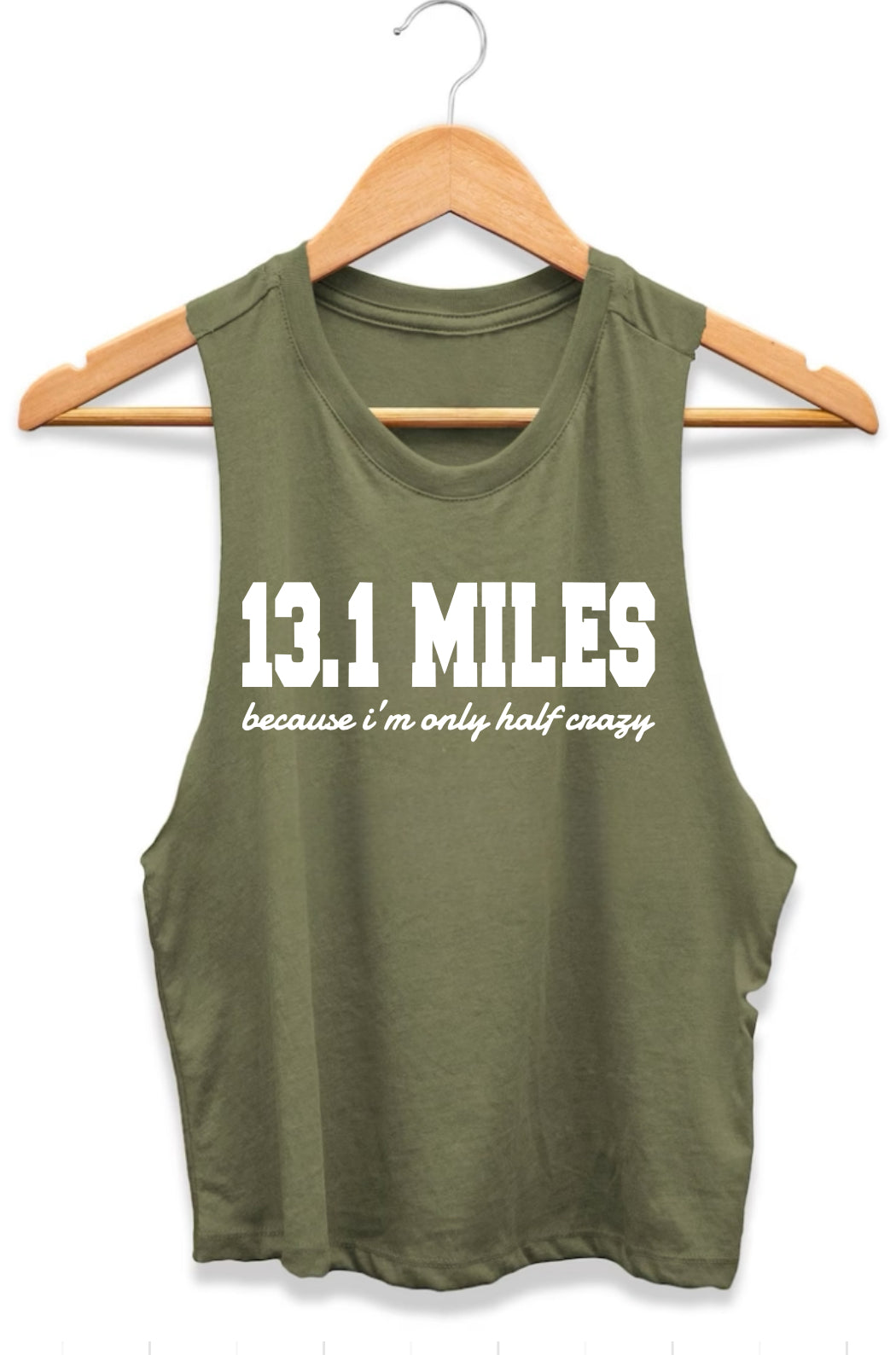 13.1 Miles (because I’m only half crazy)