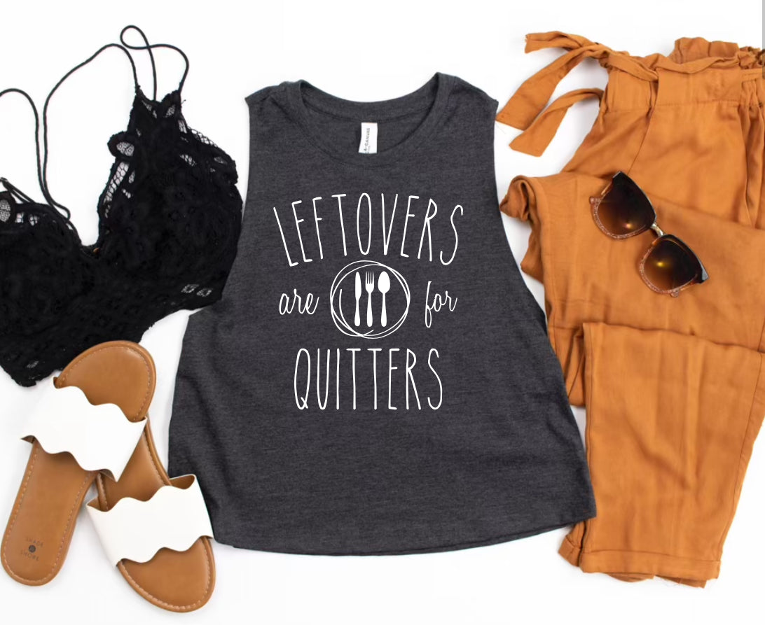 Leftovers Are For Quitters