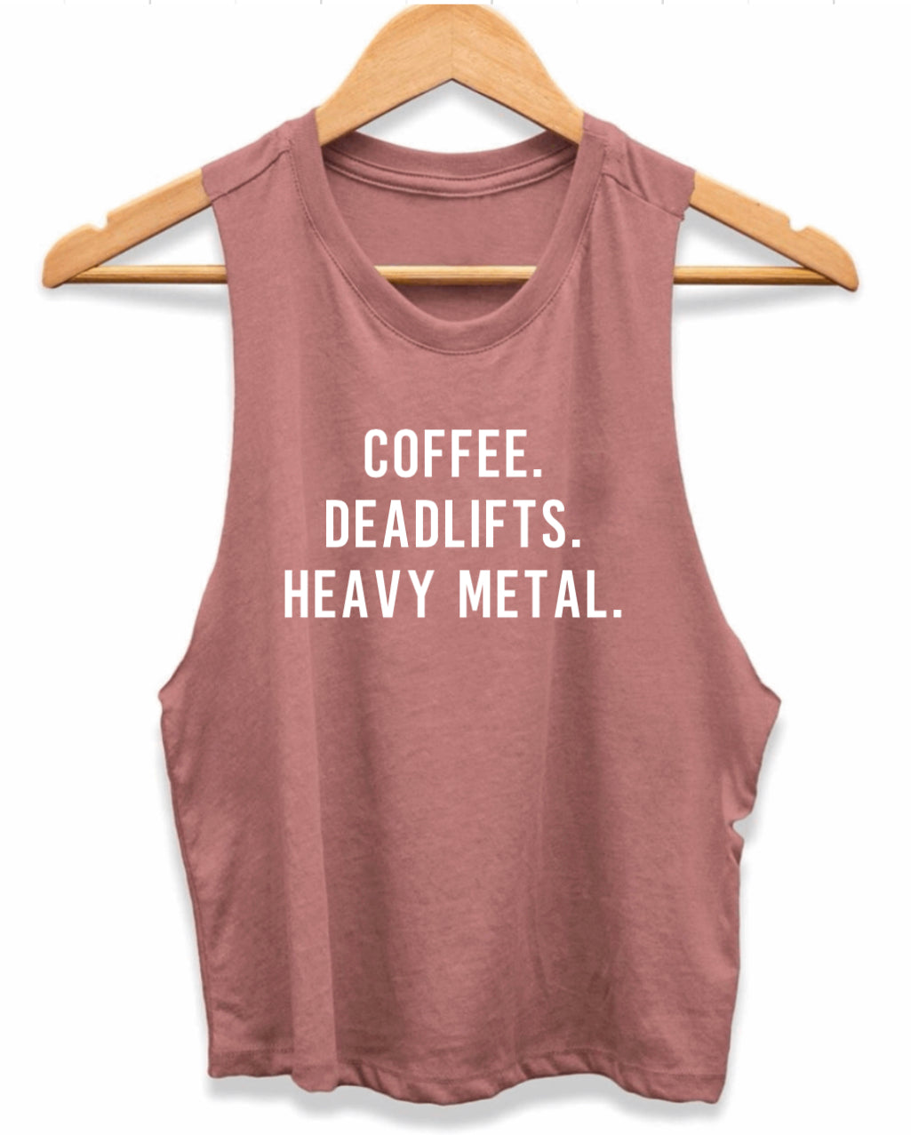 Coffee. Deadlifts. Heavy metal.